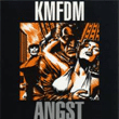 kmfdm - angst (limited edition)